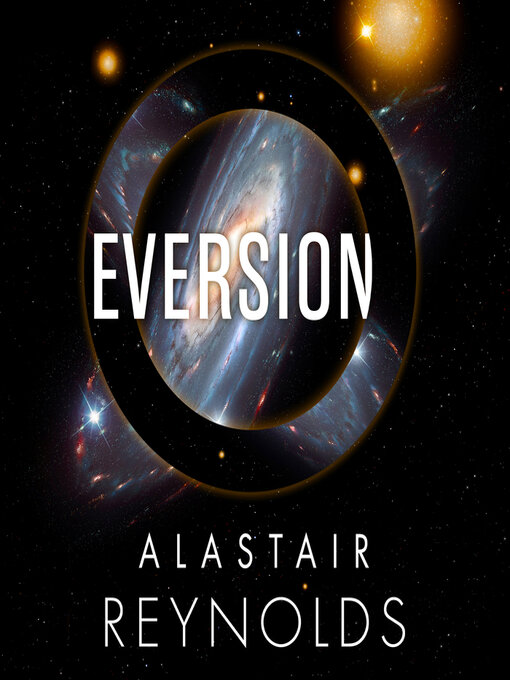 Title details for Eversion by Alastair Reynolds - Wait list
